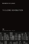 Raymond Williams - The Long Revolution