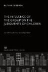 Ruth W. Berenda - The Influence of the Group on the Judgments of Children. an Experimental Investigation