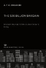 A. F. K. Organski - The $36 Billion Bargain: Strategy and Politics in U.S. Assistance to Israel