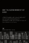 Columbia University Press - On the Government of God. a Treatise Wherein Are Shown by Argument and by Examples Drawn from the Abandoned Society of the Times the Ways of God Toward His Creatures