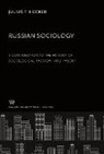 Julius F. Hecker - Russian Sociology. a Contribution to the History of Sociological Thought and Theory