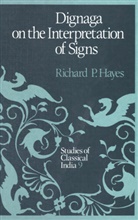 R P Hayes, R. P. Hayes - Dignaga on the Interpretation of Signs