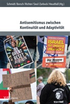 Carla Dondera, Astrid Juckenack, Marga Lerman, Andreas Borsch, Niels Heudtlaß, Salo Richter... - Antisemitismus zwischen Kontinuität und Adaptivität