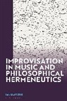 Sam McAuliffe - Improvisation in Music and Philosophical Hermeneutics