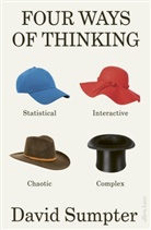 David Sumpter, Sumpter David - Four Ways of Thinking