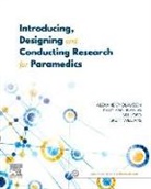 Kelly-Ann Bowles, Bill Lord, Bill (Department of Paramedicine Lord, Alexander Olaussen, Brett Williams, Brett (Department of Paramedicine Williams... - Introducing, Designing and Conducting Research for Paramedics