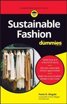 Mugabi, Paula Mugabi, Paula N Mugabi, Paula N. Mugabi - Sustainable Fashion for Dummies