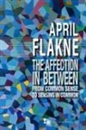 April Flakne - The Affection in Between