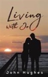 John Hughes - Living with Jo