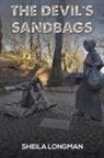 Sheila Longman - The Devil's Sandbags