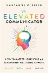 Maryanne O'Brien - The Elevated Communicator