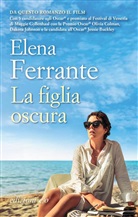 Elena Ferrante - La figlia oscura