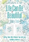 Adventures in Ink, Life Can Be Beautiful (Colouring Book)