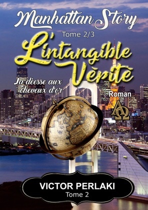 Victor Perlaki - L'intangible Vérité La déesse aux cheveux d'or