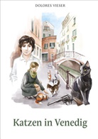 Dolores Vieser, Dietmar Wuksch - Katzen in Venedig