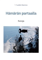 T. Tuulikki Oikarinen - Hämärän partaalla