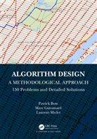 Patrick Bosc, Patrick Guyomard Bosc, Bosc Patrick, Marc Guyomard, Laurent Miclet, Miclet Laurent - Algorithm Design: A Methodological Approach 150 Problems and