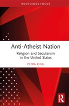 Petra Klug, Petra (University of Bremen Klug - Anti-Atheist Nation