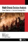 Muhammet Yucesan Gul, Melike Erdogan, Muhammet Gul, Melih Yucesan - Multi-Criteria Decision Analysis
