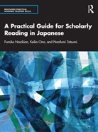 Fumiko Nazikian, Fumiko Ono Nazikian, Nazikian Fumiko, Keiko Ono, Ono Keiko, Naofumi Tatsumi - Practical Guide for Scholarly Reading in Japanese
