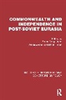 Bruno Zverev Coppieters, Bruno Coppieters, Coppieters Bruno, Dmitri Trenin, Alexei Zverev, Zverev Alexei - Commonwealth and Independence in Post-Soviet Eurasia