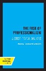 Magali Sarfatti Larson, Larson Magali Sarfatti - Rise of Professionalism