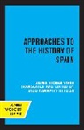 Jaime Vicens Vives, Vives Jaime Vicens, Joan Connelly Ullman - Approaches to the History of Spain