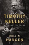 Collin Hansen - Timothy Keller