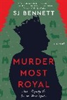 Sj Bennett - Murder Most Royal