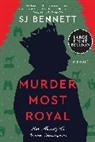 SJ Bennett - Murder Most Royal