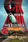 Lauren Willig - Two Wars and a Wedding