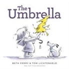 Beth Ferry, Ferry Beth, Tom Lichtenheld, Lichtenheld Tom - The Umbrella