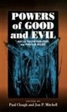 Paul Clough, Jon P. Mitchell - Powers of Good and Evil