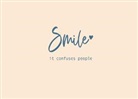 Holzschliffkarte / smile confuse people