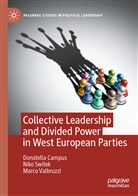 Donatella Campus, Niko Switek, Marco Valbruzzi - Collective Leadership and Divided Power in West European Parties