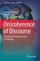 Maxime Amblard, Michel Musiol, Manuel Rebuschi - (In)coherence of Discourse