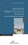 Jean-Marc Esnault - Bienvenue dans la nouvelle ruralité