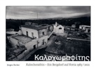 Jürgen Escher, Jürgen Escher - Kalochorafitis