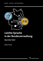 Elena Husel - Leichte Sprache in der Bundesverwaltung