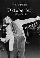 Volker Derlath, Melville Brand Design - Oktoberfest 1984-2019