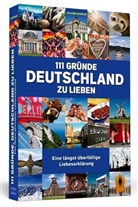 Juliane Gringer - 111 Gründe, Deutschland zu lieben
