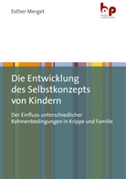 Esther Merget - Die Entwicklung des Selbstkonzepts von Kindern