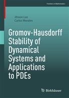 Jihoon Lee, Carlos Morales, Carlos Arnoldo Morales Rojas - Gromov-Hausdorff Stability of Dynamical Systems and Applications to PDEs