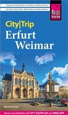 Martin Schmidt - Reise Know-How CityTrip Erfurt und Weimar