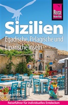 Friedrich Köthe, Daniela Schetar - Reise Know-How Reiseführer Sizilien und Egadische, Pelagische & Liparische Inseln