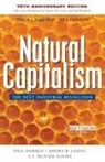 Paul Hawken, Paul Lovins Hawken, Hawken Paul, Amory B. Lovins, L. Hunter Lovins - Natural Capitalism 2nd Edition