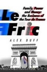 Alex Duff, Duff Alex - Le Fric