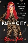 Patricia Field - Pat in the City
