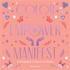 Lona Eversden - Color Empower Manifest