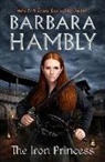 Barbara Hambly - The Iron Princess